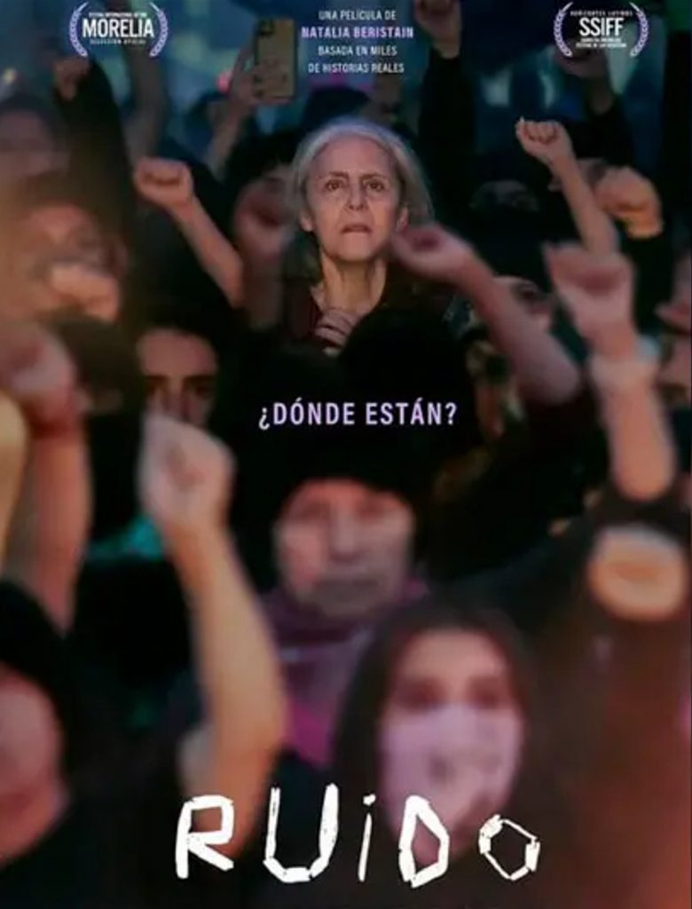 «Ruido» en el cine y las historias de madres buscadoras