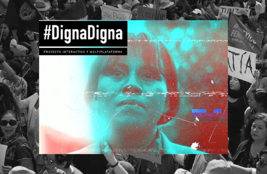 #DignaDigna, el documental sobre el asesinato de la defensora mexicana