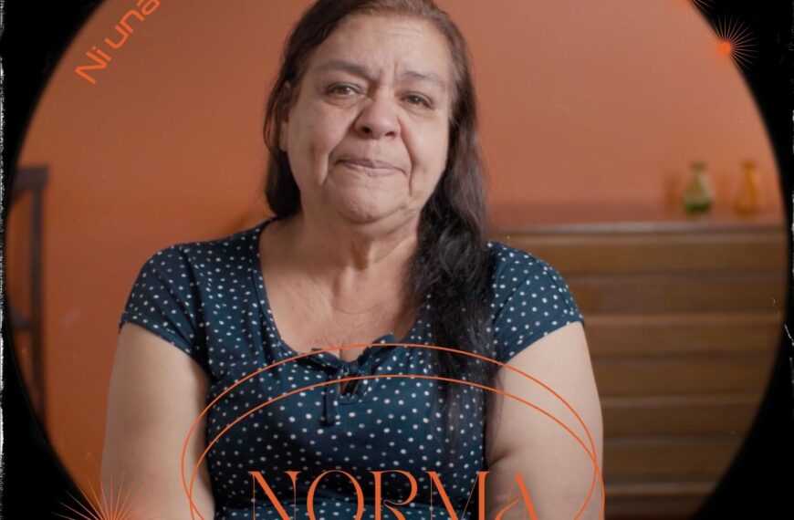 De madre a defensora. Documental reconoce a Norma Andrade tras 24 años en busca de justicia por su hija