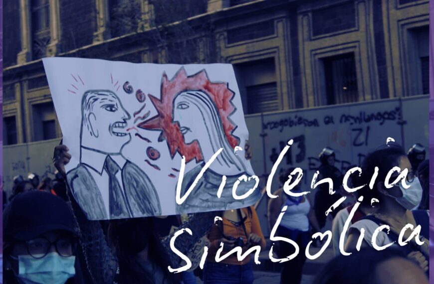 A 18 de la Ley General de Acceso de Mujeres a una Vida Libre de Violencia, proponen agregar la violencia simbólica