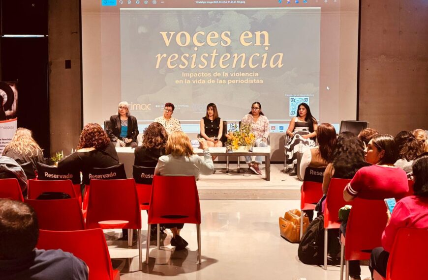 CIMAC presentó «Voces en Resistencia», Diagnóstico de impactos por la violencia en mujeres periodistas 2025