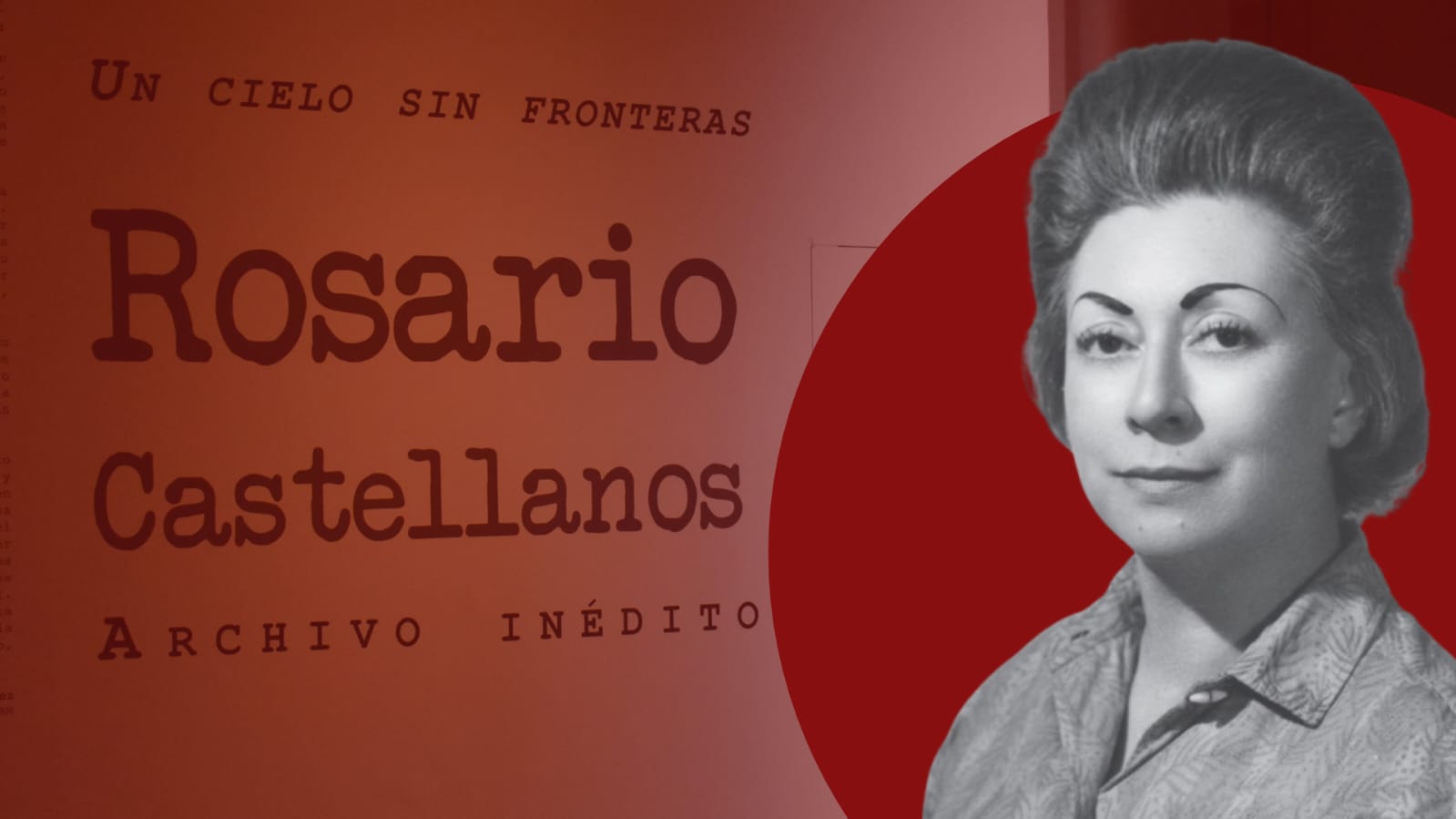 A 100 años del natalicio de Rosario Castellanos, San Ildefonso rinde homenaje a la escritora