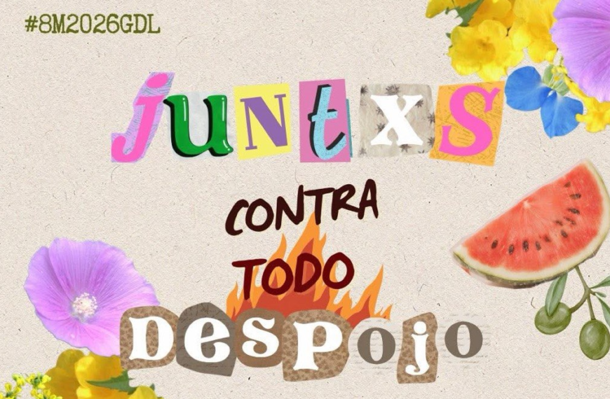 Guadalajara se alista para el 8M bajo la consigna “Juntxs contra todo despojo”