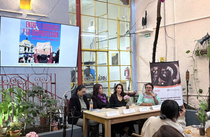 Pese a discurso del gobierno, México carece de protección a mujeres periodistas: CIMAC